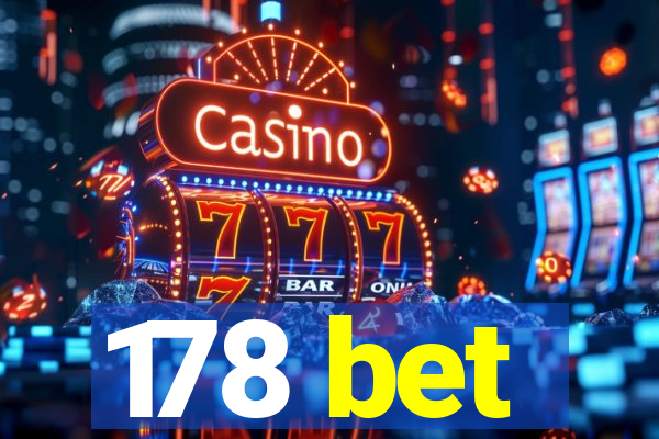 178 bet